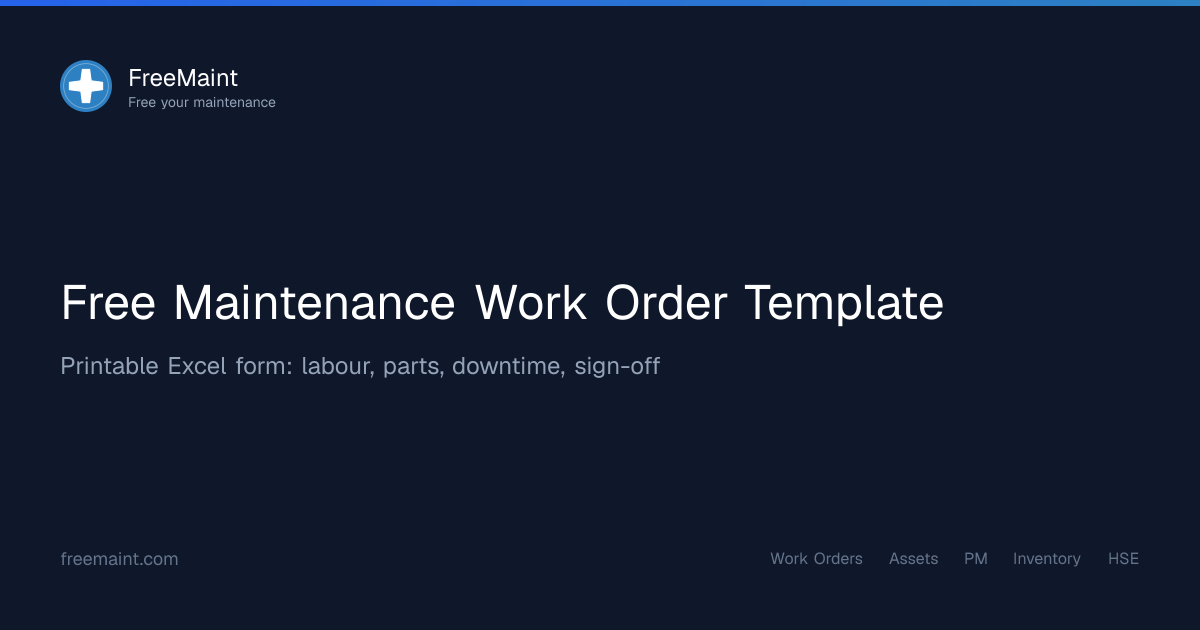 Maintenance Work Order Template (Excel) | FreeMaint CMMS